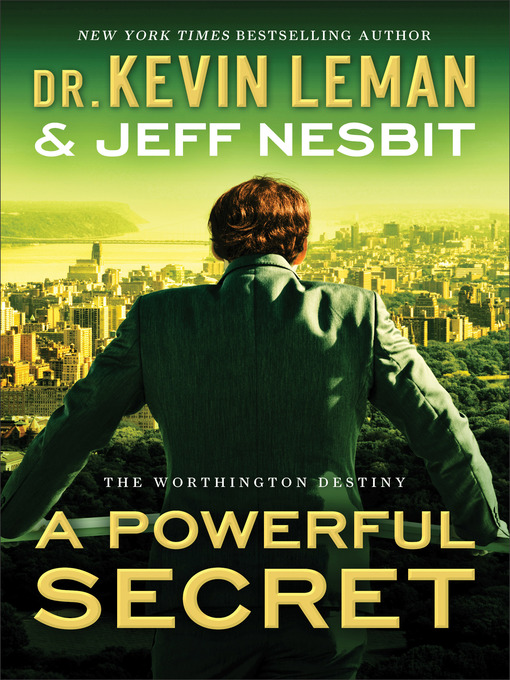 Title details for A Powerful Secret by Dr. Kevin Leman - Available